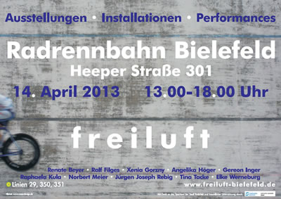 freiluft am Sonntag, 14. April 2013 von 13.00-18.00 Uhr an der Bielefelder Radrennbahn an der Heeper Straße 301